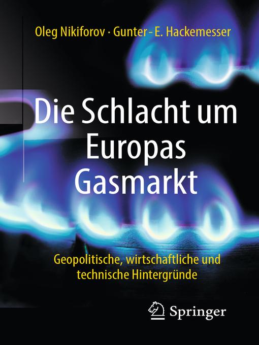 Title details for Die Schlacht um Europas Gasmarkt by Oleg Nikiforov - Available